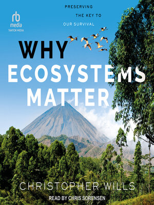 cover image of Why Ecosystems Matter